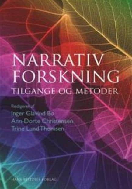 Narrativ forskning tilgange og metoder